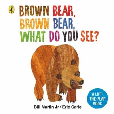 Brown Bear Brown Bear, what do You See?